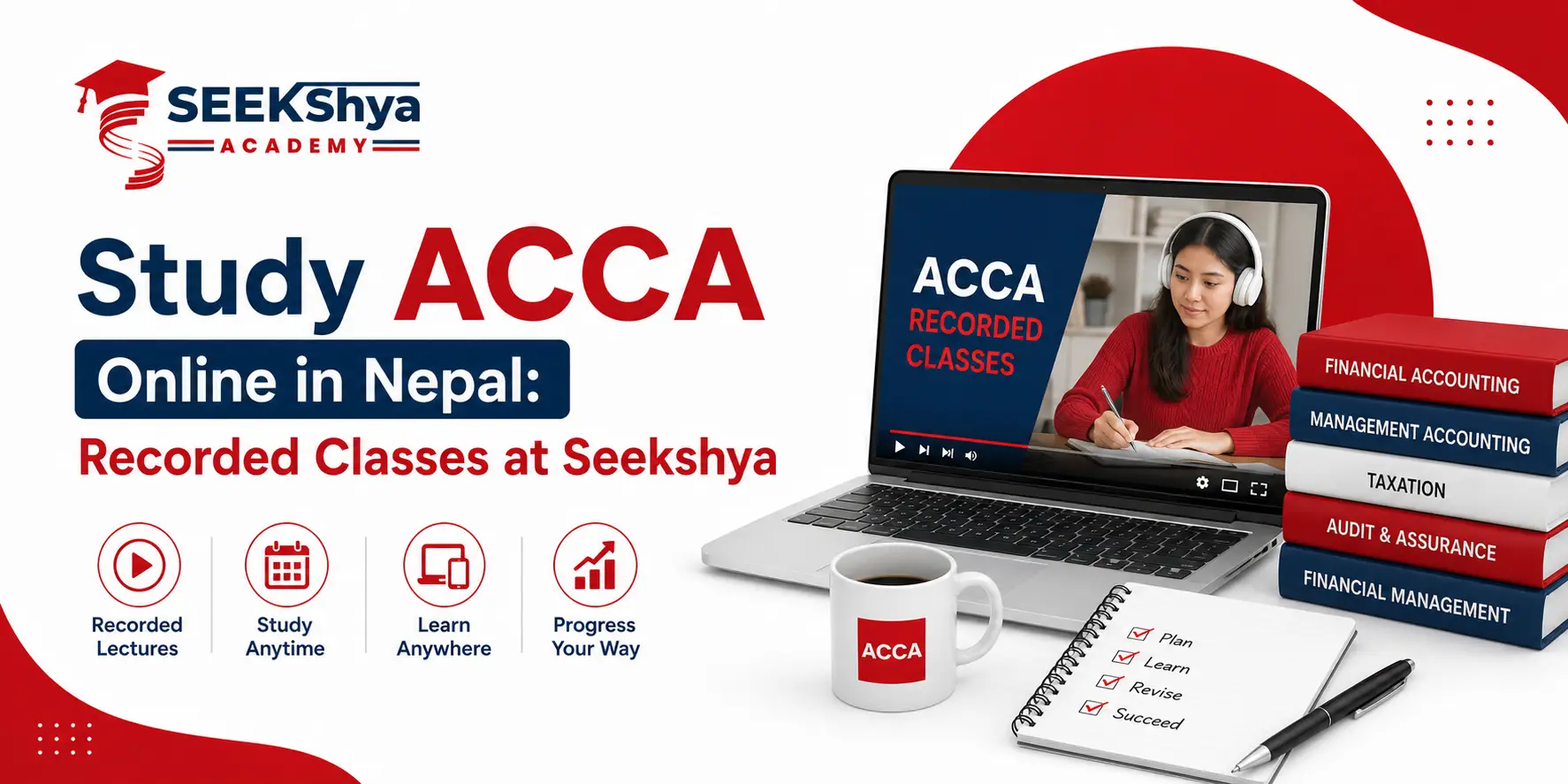 Study ACCA Online in Nepal Recorded Classes at Seekshya
